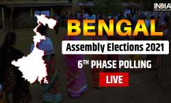 bengal polls 2021, bengal sixth phase 